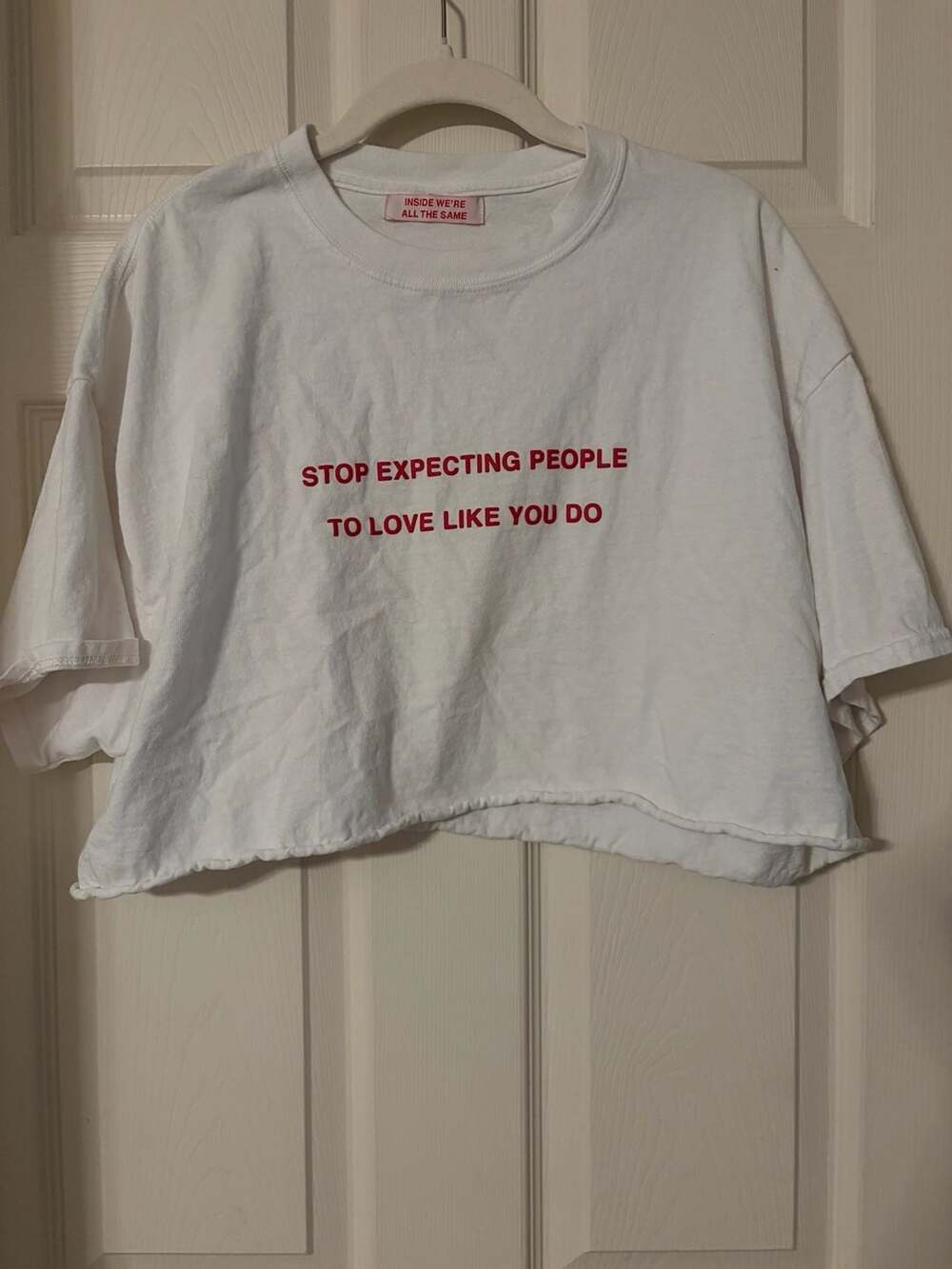 We're Not Really Strangers Stop Expecting ppl To Love Like You Do Crop Shirt XL
